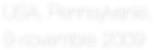 USA, Pennsylvanie, 
9 novembre 2009